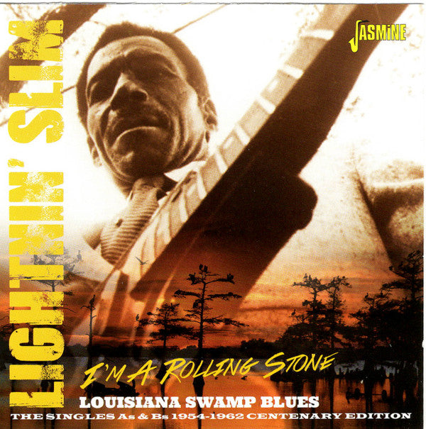 LIGHTNIN' SLIM - I'M A ROLLING STONE