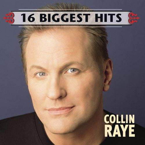RAYE COLLIN - 16 BIGGEST HITS