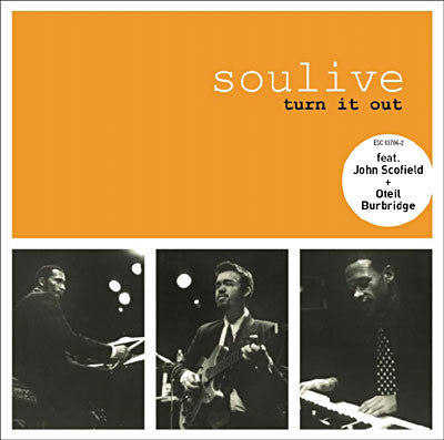 SOULIVE - TURN IT OUT (FEAT. JOHN SCOFIELD)