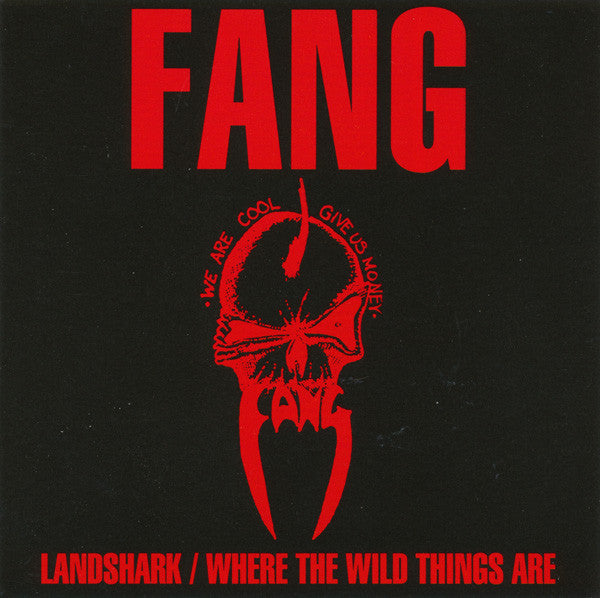 FANG - LANDSHARK/ WILD THINGS