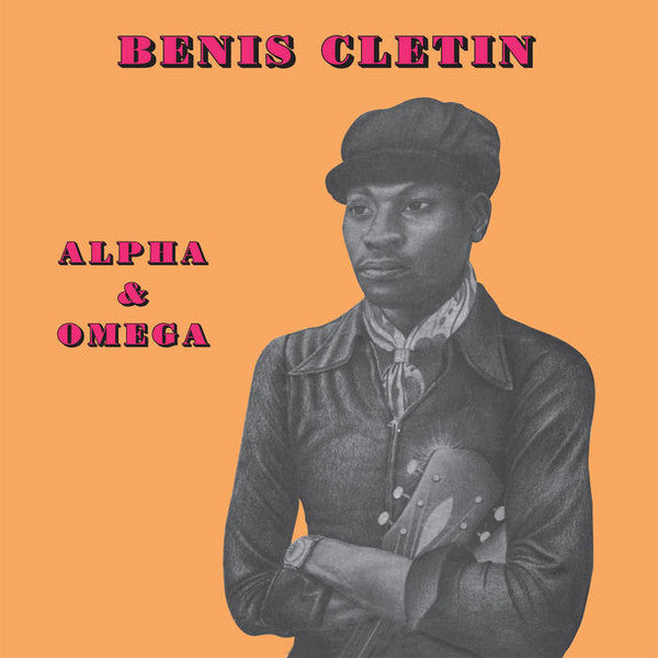 CLETIN,BENIS - ALPHA & OMEGA