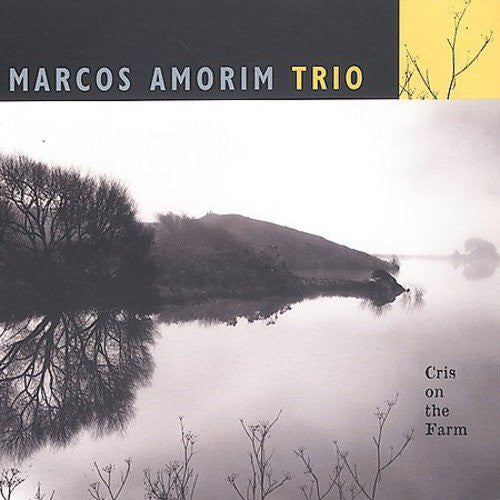 AMORIM,MARCOS TRIO - CRIS ON THE FARM