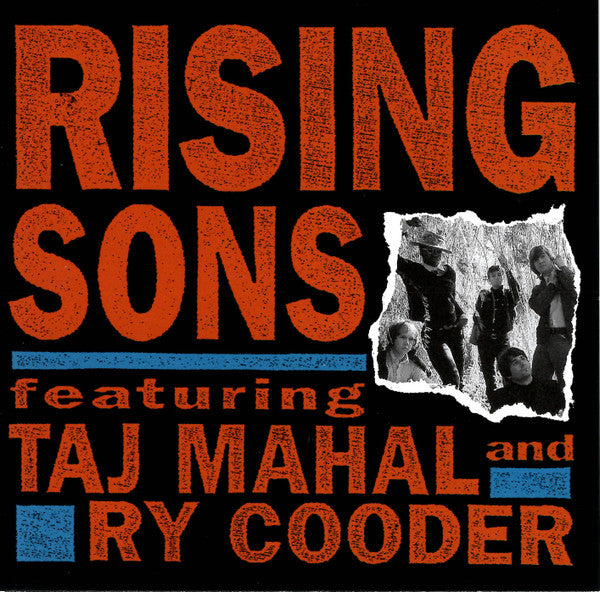 RISING SONS - RISING SONS FEATURING TAJ MAHAL AND RY COODER