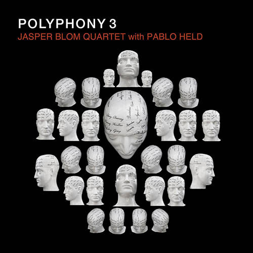 BLOM,JASPER QUARTET & PABLO HELD - POLYPHONY 3