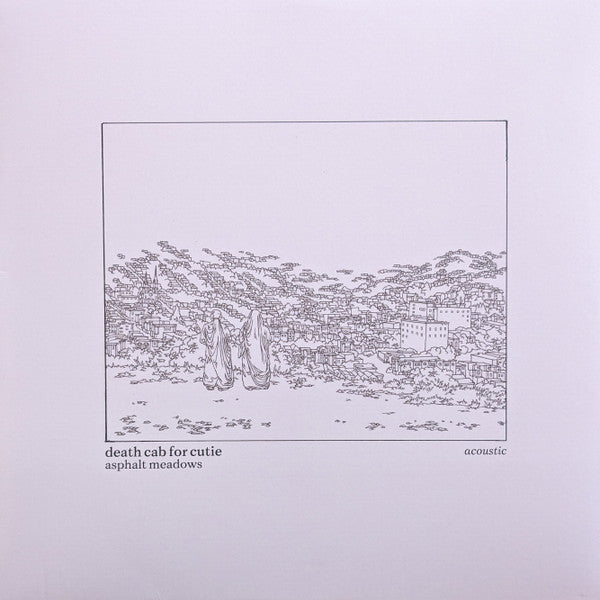 DEATH CAB FOR CUTIE - ASPHALT MEADOWS