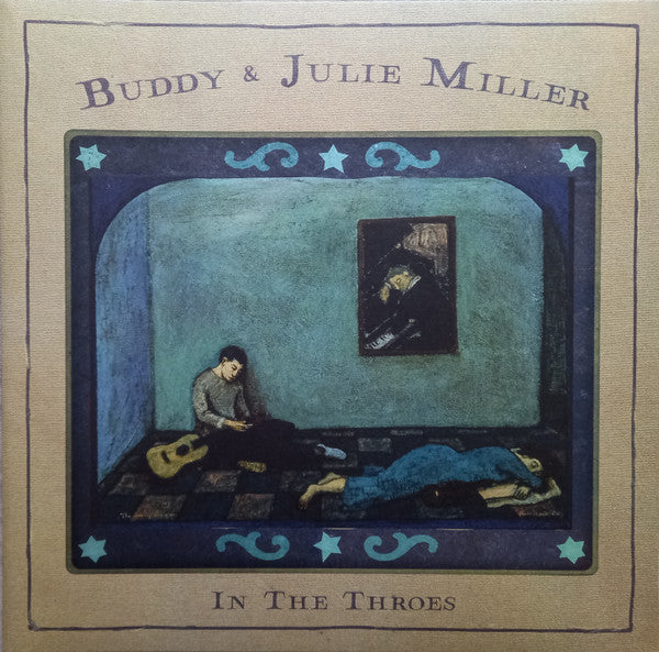 MILLER,BUDDY & JULIE - IN THE THROES