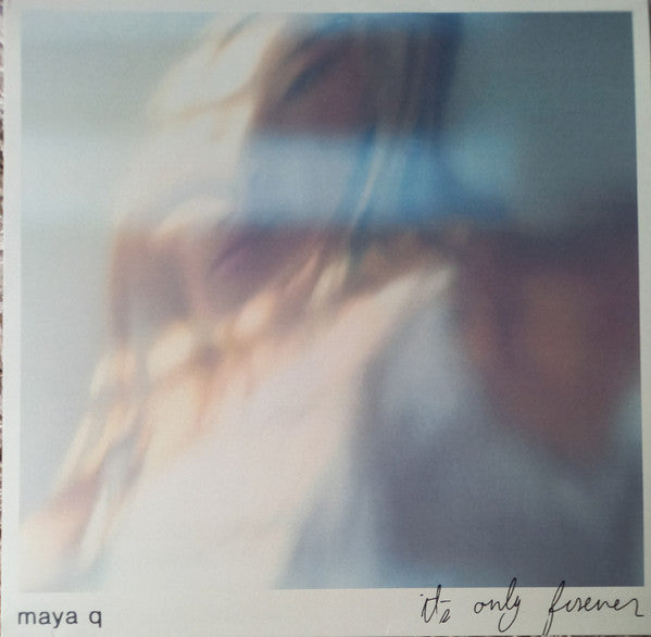 MAYA Q - IT'S ONLY FOREVER