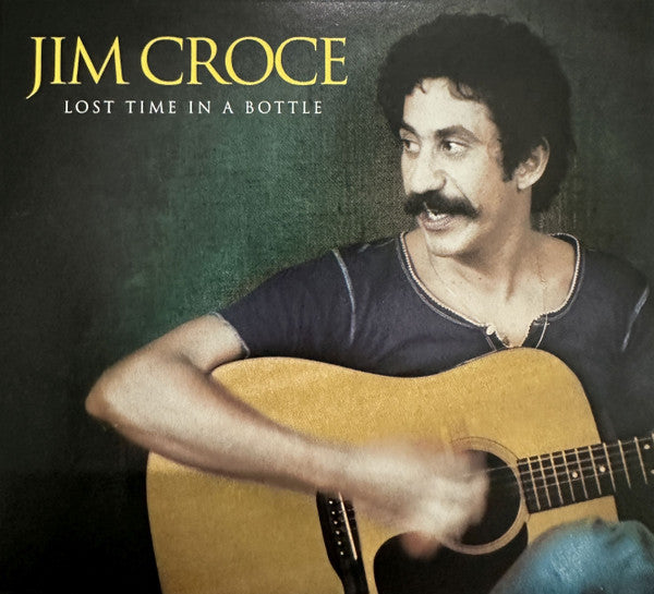 CROCE,JIM - LOST TIME IN A BOTTLE