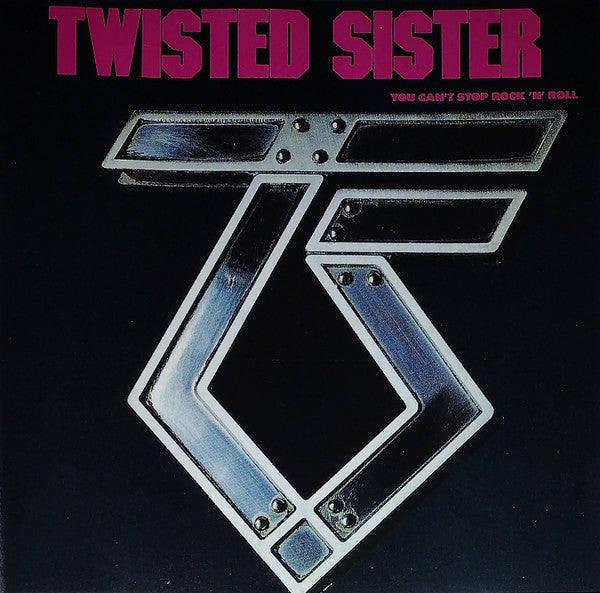 TWISTED SISTER - YOU CAN'T STOP ROCK