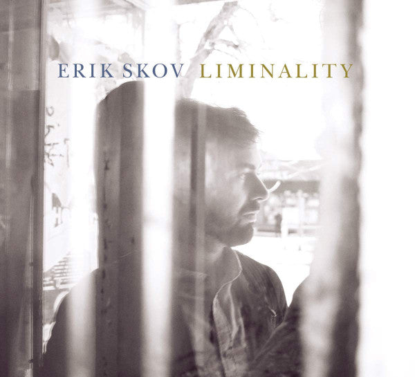 SKOV,ERIK - LIMINALITY