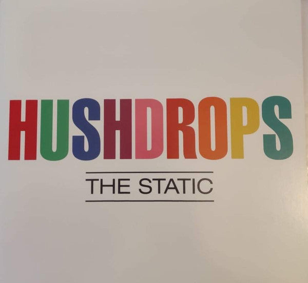 HUSHDROPS - STATIC