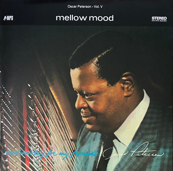 PETERSON,OSCAR TRIO - MELLOW MOOD (EXCLUSIVELY FOR MY FRIENDS VOL. 5)