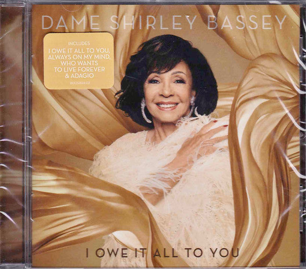 BASSEY,DAME SHIRLEY - I OWE IT ALL TO YOU