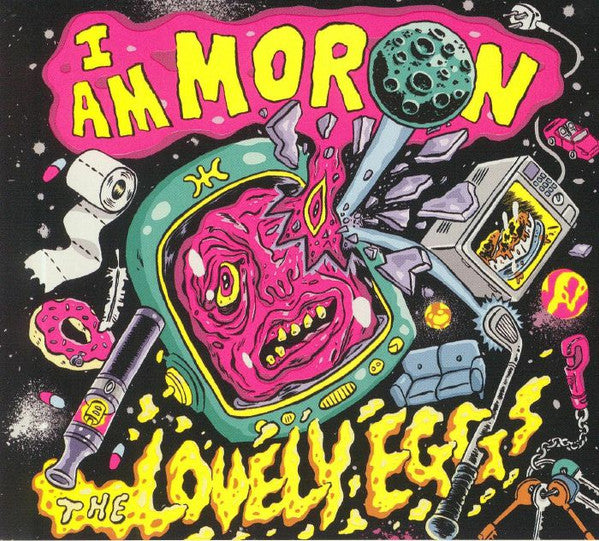 LOVELY EGGS - I AM MORON
