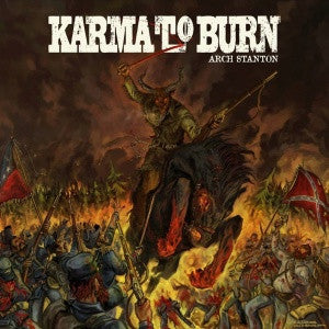 KARMA TO BURN - ARCH STANTON