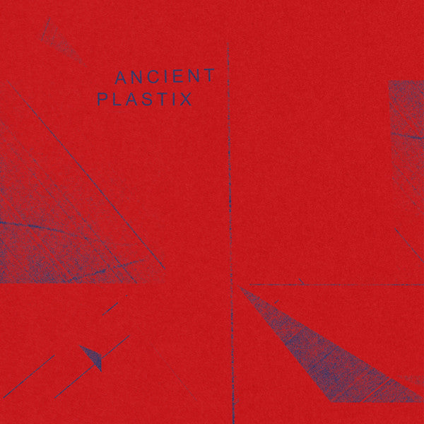 ANCIENT PLASTIX - ANCIENT PLASTIX (CLEAR VINYL)