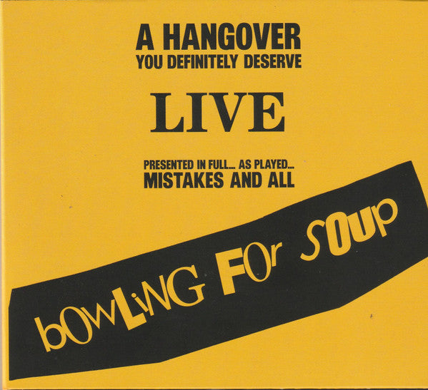BOWLING FOR SOUP - HANGOVER YOU DEFINITELY DESERVE (LIVE) (2CD)