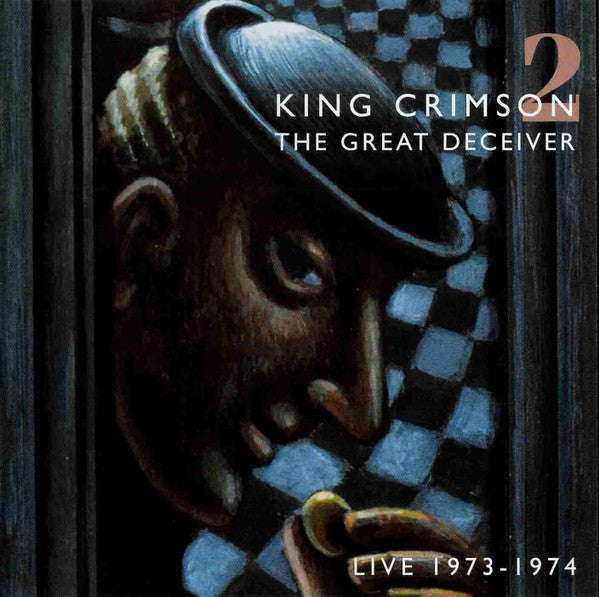KING CRIMSON - GREAT DECEIVER 2