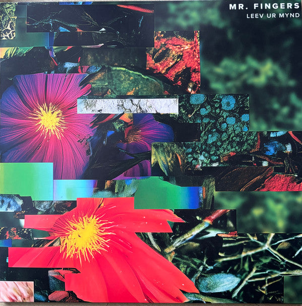MR. FINGERS - LEEV UR MYND (2LP)