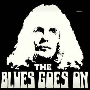 VARIOUS ARTISTS - BLUES GOES ON