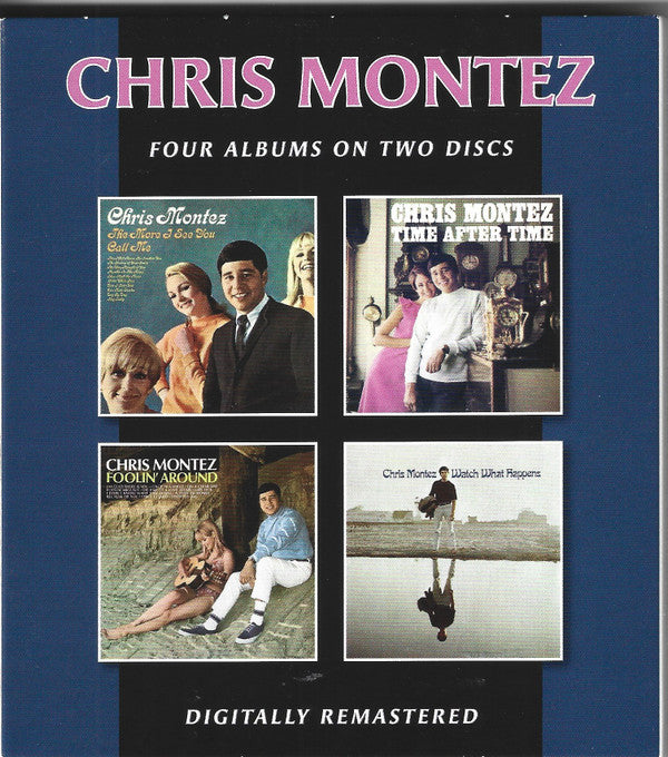 MONTEZ,CHRIS - MORE I SEE YOU / TIME AFTER TIME / FOOLIN AROUND / WATCH WHAT HAPPENS
