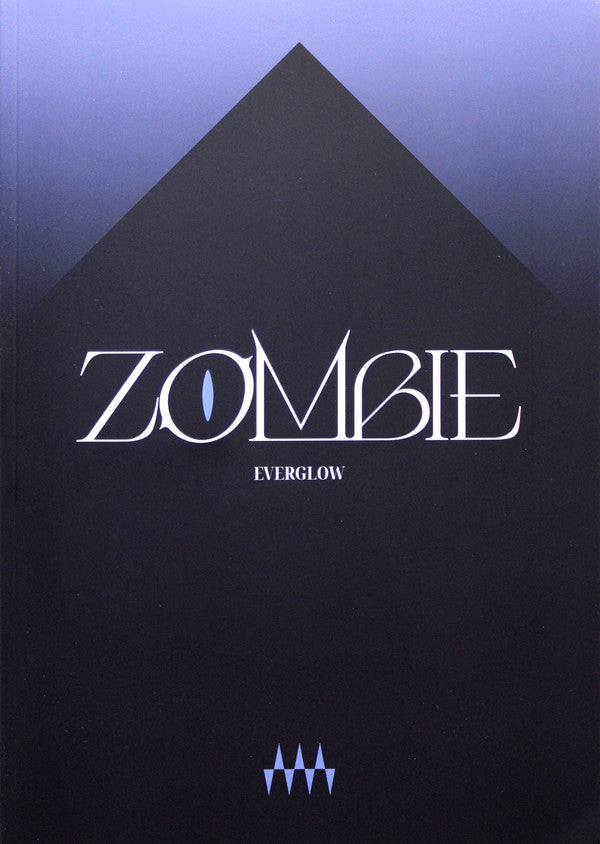 EVERGLOW - ZOMBIE