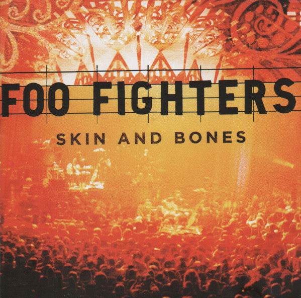 FOO FIGHTERS - SKIN & BONES