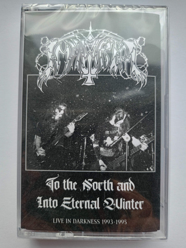 IMMORTAL - TO THE NORTH & INTO ETERNAL WINTERS - LIVE IN DARKNESS 1993-1995