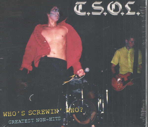 T.S.O.L. - WHO'S SCREWING WHO 12 - GREATEST NON-HITS