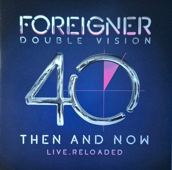 FOREIGNER - DOUBLE VISION: THEN & NOW