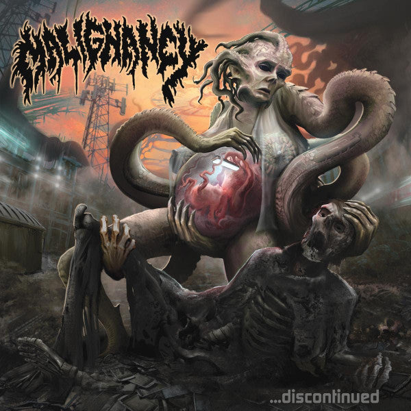 MALIGNANCY - ...DISCONTINUED