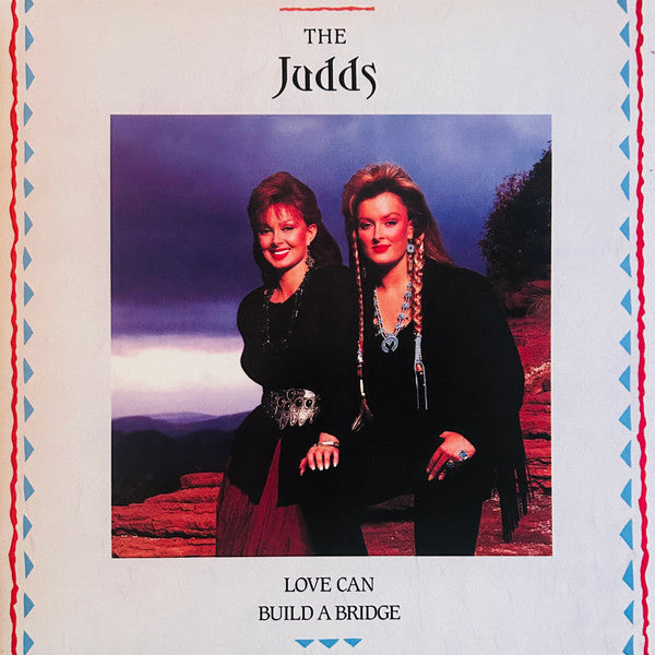 JUDDS - LOVE CAN BUILD A BRIDGE (COLOR VINYL)