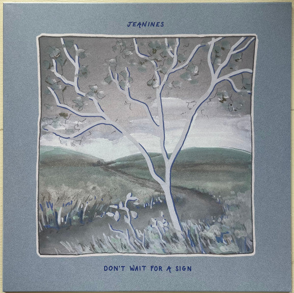 JEANINES - DON'T WAIT FOR A SIGN (LIGHT BLUE VINYL)