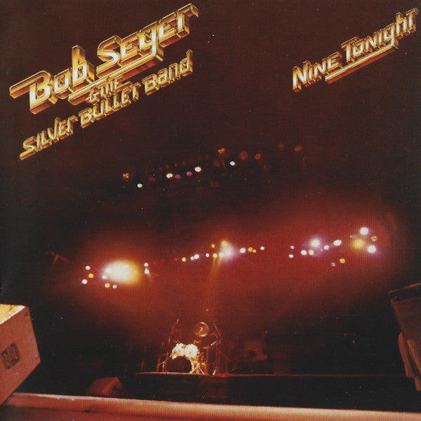 SEGER BOB & THE SILVER BULLET BAND - NINE TONIGHT