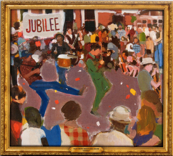 OLD CROW MEDICINE SHOW - JUBILEE