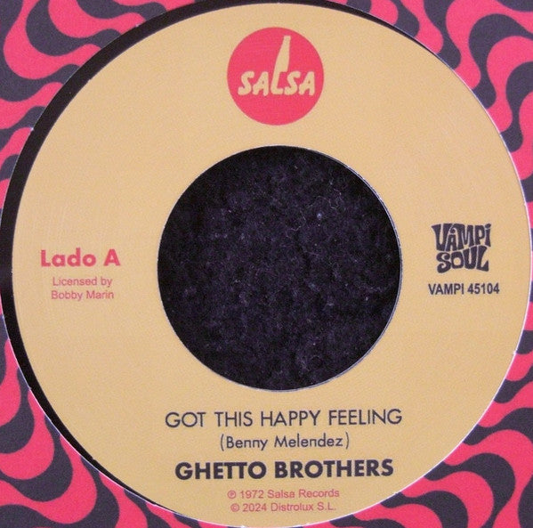 GHETTO BROTHERS - GOT THIS HAPPY FEELING/GIRL FROM THE MOUNTAIN