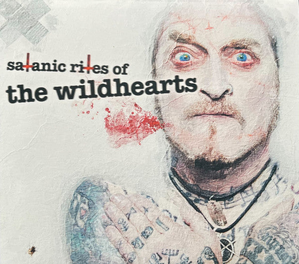 WILDHEARTS - SATANIC RITES OF THE WILDHEARTS