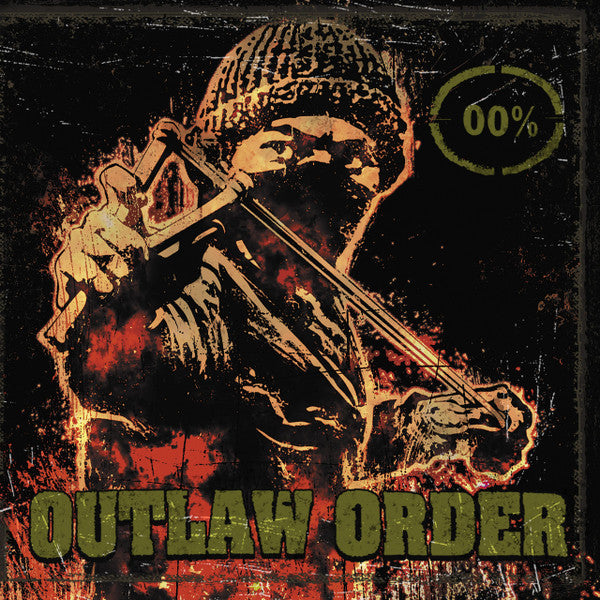 OUTLAW ORDER - DRAGGING DOWN THE ENFORCER