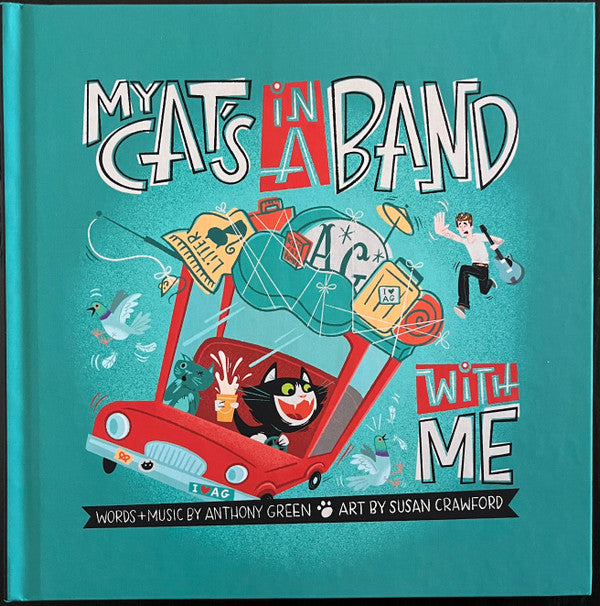 GREEN,ANTHONY - MY CAT'S IN A BAND WITH ME (DELUXE EDITION)