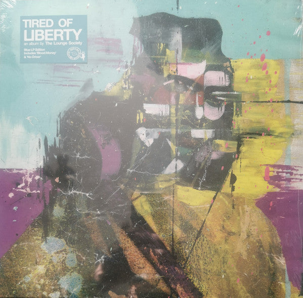 LOUNGE SOCIETY - TIRED OF LIBERTY (SKY BLUE VINYL)