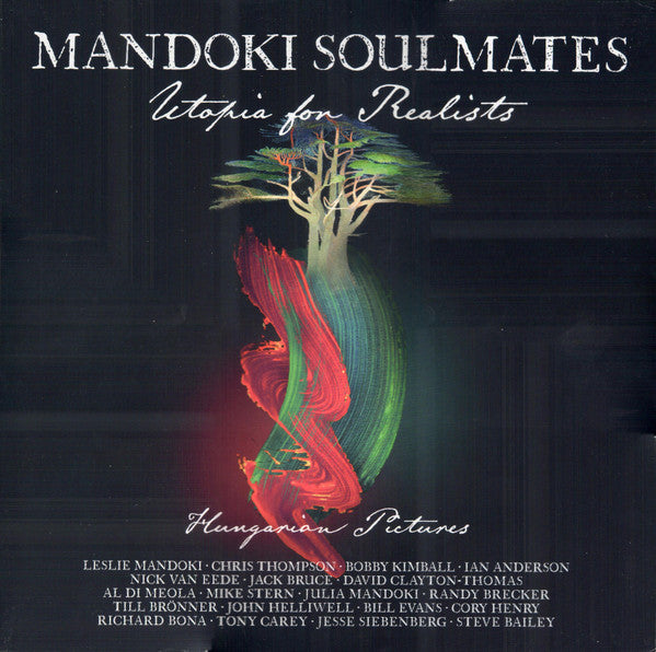 MANDOKI SOULMATES - UTOPIA FOR REALISTS: HUNGARIAN PICTURES (LP/CD)