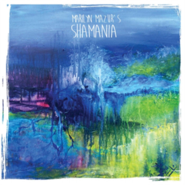 MAZUR,MARILYN - SHAMANIA