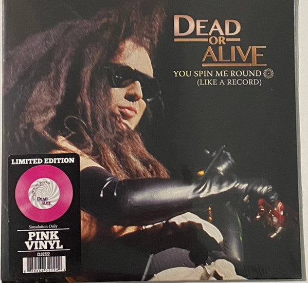 DEAD OR ALIVE - YOU SPIN ME ROUND (PINK VINYL)