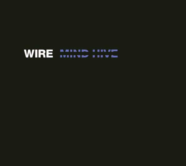 WIRE - MIND HIVE