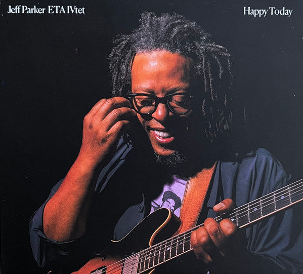 PARKER JEFF & ETA IVTET - HAPPY TODAY