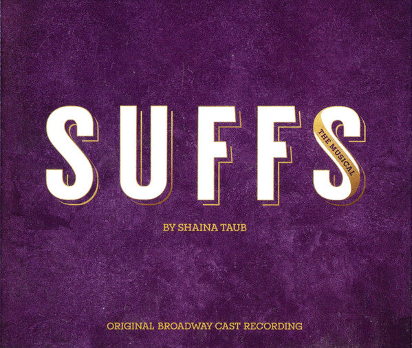 VARIOUS ARTISTS - SUFFS (ORIGINAL BROADWAY CAST RECORDING)