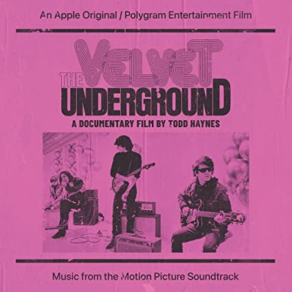 VELVET UNDERGROUND - VELVET UNDERGROUND: A DOCUMENTARY FILM BY TODD HAYNES (2LP)