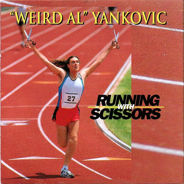 YANKOVIC,WEIRD AL - RUNNING WITH SCISSORS