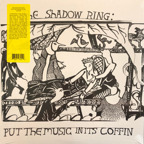 SHADOW RING - PUT THE MUSIC IN ITS COFFIN