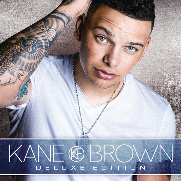BROWN KANE - KANE BROWN (DELUXE EDITION)